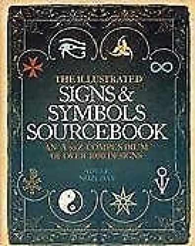 The Illustrated Signs & Symbols - Paperback, by Adele Nozedar - Very Good