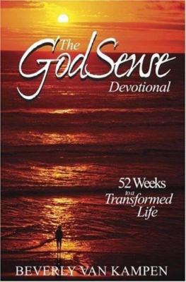 The Godsense Devotional: 52 Weeks to a Transformed Life