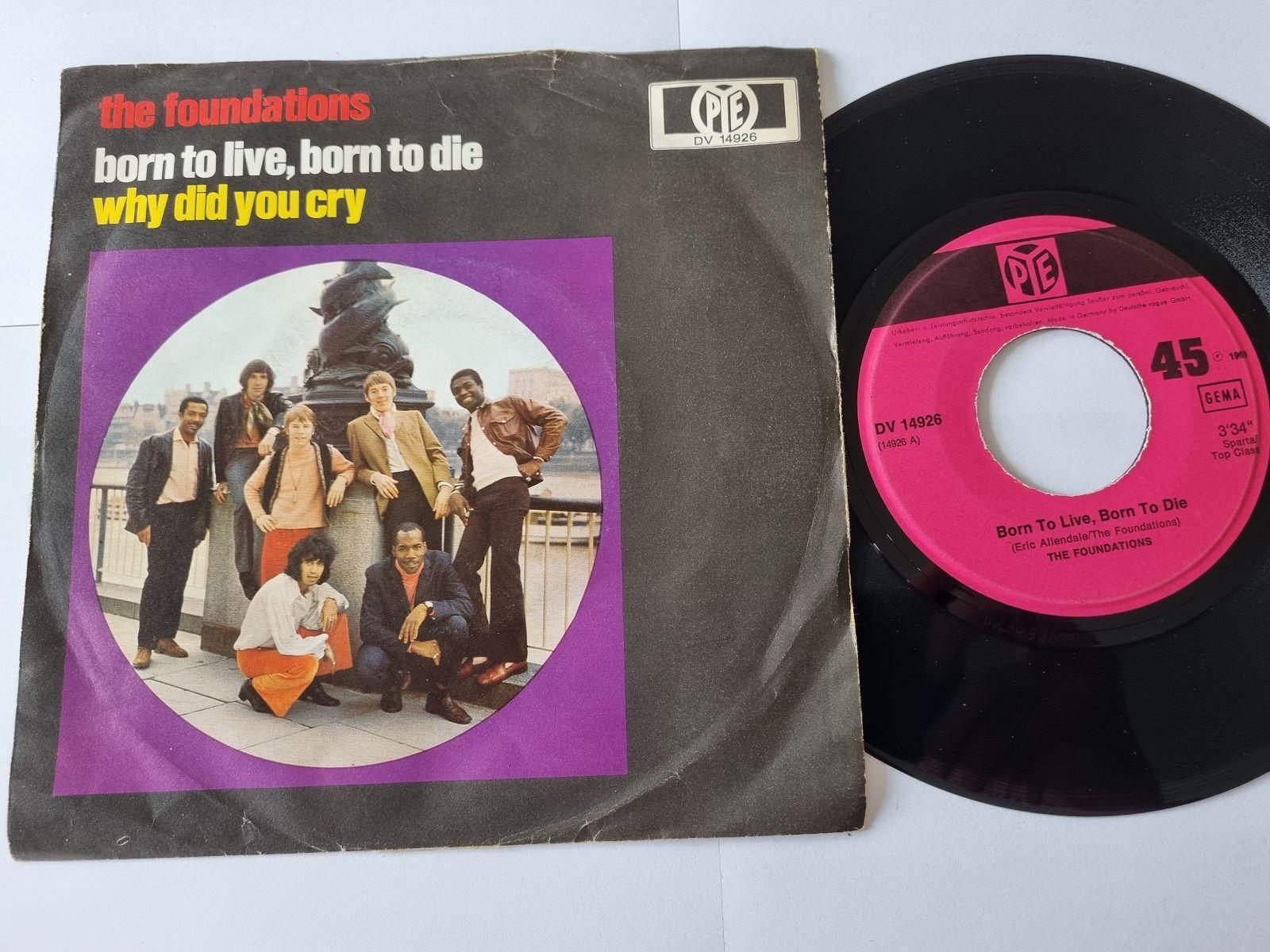 7"" Single The Foundations - Born to live, born to die Vinyl Germany