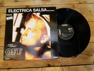 OFF ELECTRICA SALSA (BABA BABA) 45T NO LP VINYL EX COVER EX ORIGINAL 1987