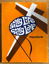 Sing Life Sing Love, Pianoforte edition sheet music book, Banks  Co 1971
