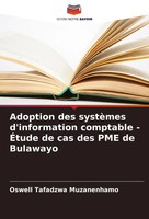 Adoption Des SystèMes D'information Comptable - ÉTude De Cas Des PME De Bulawayo