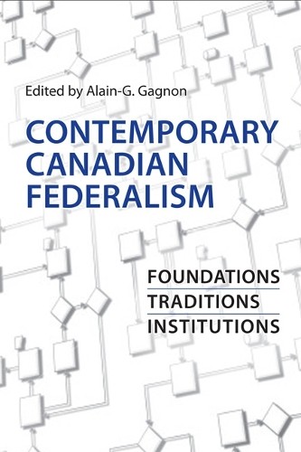 Contemporary Canadian Federalism - 9780802095336