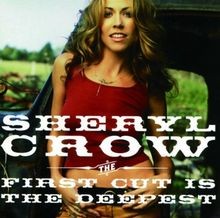 First Cut Is the Deepest von Crow Sheryl | CD | Zustand gut
