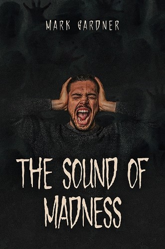 The Sound of Madness - Image 4