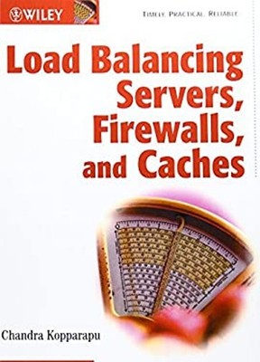 Load Balancing Servers, Firewalls, and Caches Hardcover Chandra K