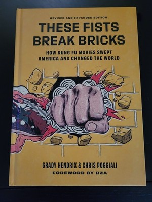 These Fists Break Bricks (Revised and Expanded Edition) Grady Hendrix Hardcover 
