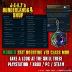 Borderlands 4✨ MODDED CRAZY STATS VEX CLASS MOD BL4 ✅PC-PS-XBOX✨