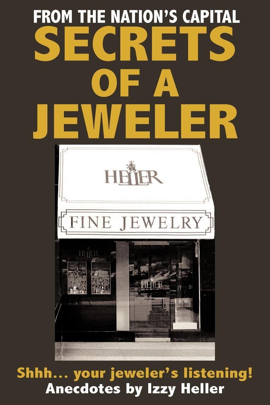 Thumbnail - Secrets Of A Jeweler Shhh... Your Jeweler's Listening Izzy Heller