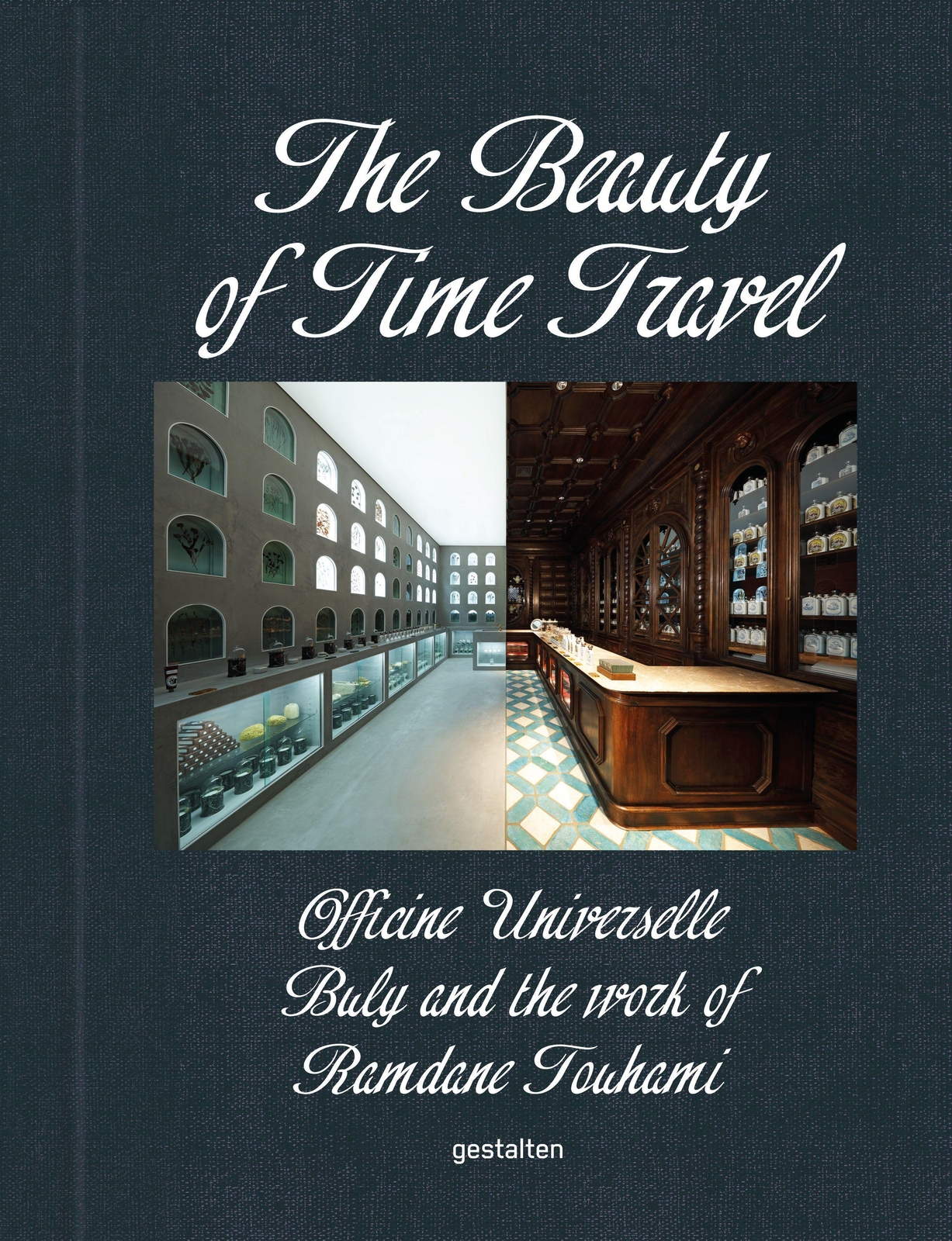 Thumbnail - The Beauty Of Time Travel | Robert Klanten (u. A.) | Buch | 440 S. |