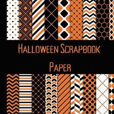 Halloween Scrapbook Paper: A Halloween Themed 20 Double-Sided Sheets: Decorative