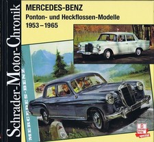 Mercedes-Benz 1953-1965 Ponton Heckflosse Modelle Walter Zeichner Schrader