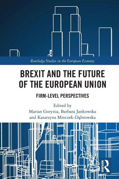 Marian Gorynia (U. A.) | Brexit And The Future Of The European Union | Buch-image
