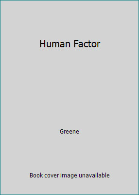 Human Factor by Greene
