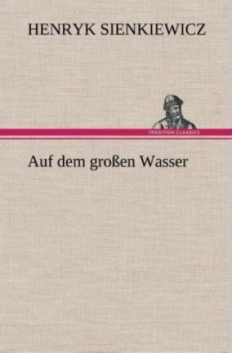 Auf Dem Großen Wasser 2106