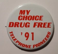 Walmart Associate Pins  "My Choice Drug Free '91