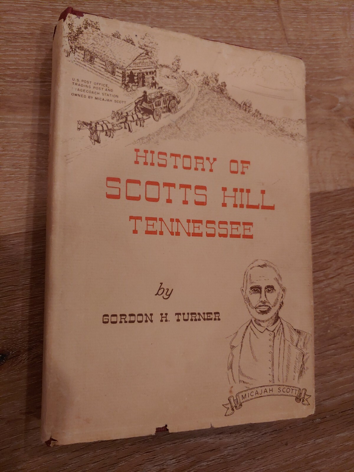 History of Scotts Hill Tennessee Signed by Author Gordon H. Turner 1st