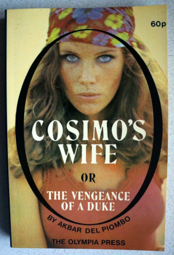 Cosimo's Wife by Akbar Del Piombo - Vintage Erotica - Olympia Press, 1971 - Zdjęcie 1 z 3