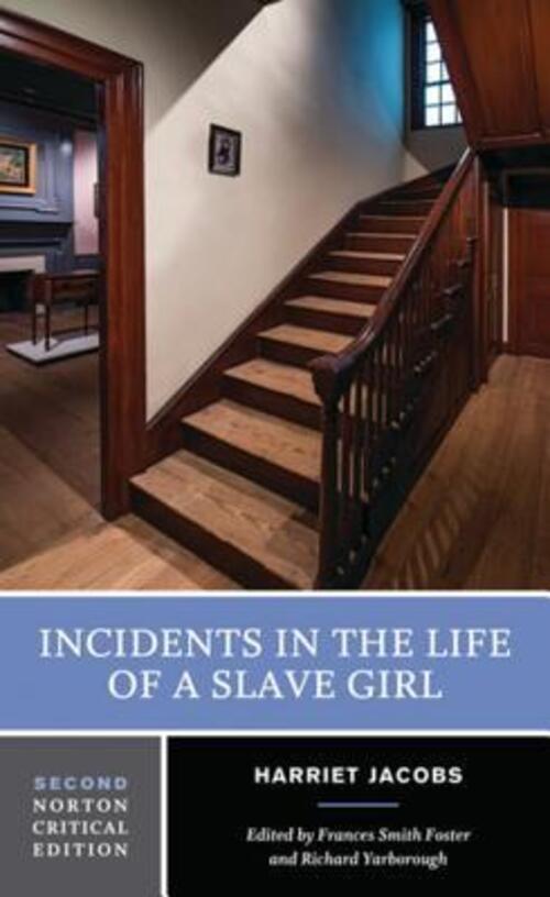Thumbnail - Incidents In The Life Of A Slave Girl | A Norton Critical Edition |