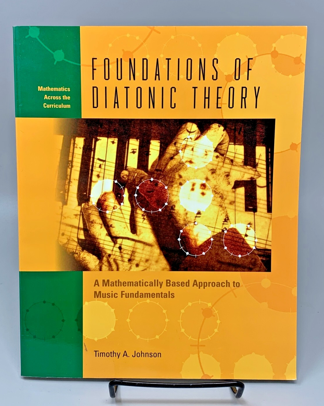 Mathematics Across The Curriculum Foundations Of Diatonic Theory By Timothy J.