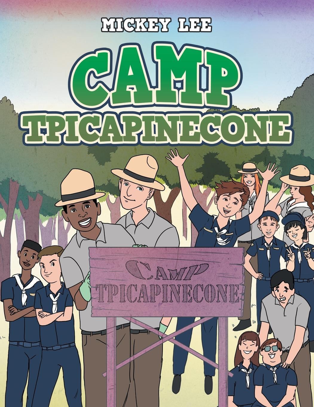 Thumbnail - Mickey Lee | Camp Tpicapinecone | Taschenbuch | Englisch (2020) |