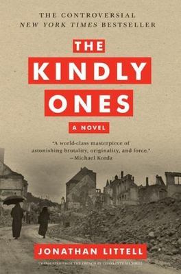 The Kindly Ones: A Novel, Littell, Jonathan, Good Book