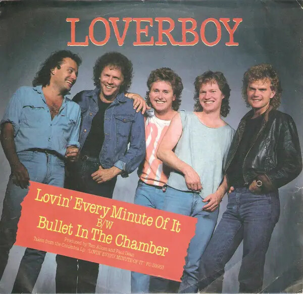 Loverboy Lovin Every Minute Of It Vinyl Single 7inch NEAR MINT