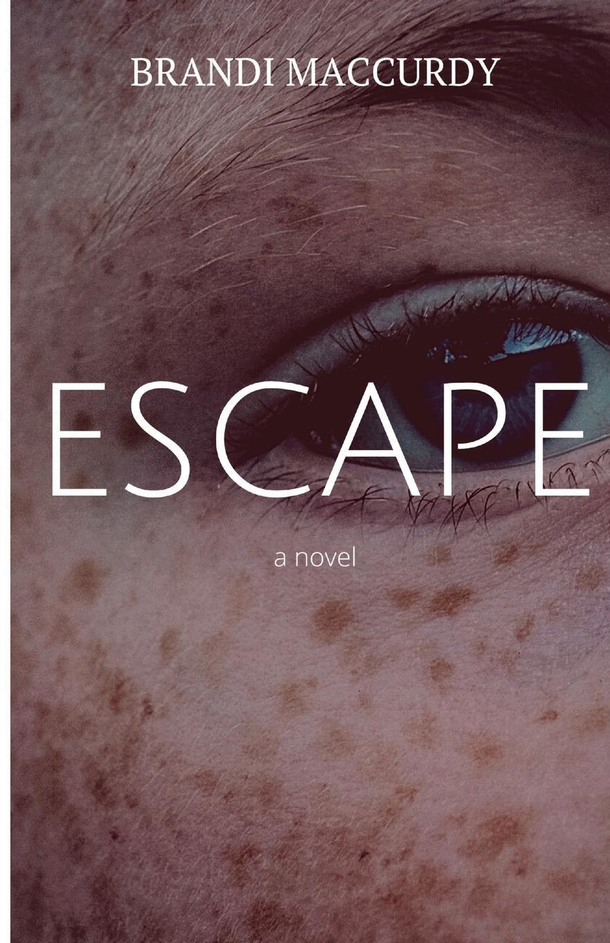 Thumbnail - Escape | Brandi Maccurdy | Taschenbuch | Paperback | Englisch | 2023 |