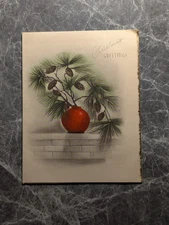 Vintage Christmas Card Pine Cones Red Vase Pine Needles Mantel 1940s 50s Art