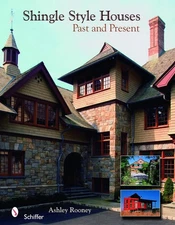 Shingle Style Homes: Past & Present by Ashley Rooney (English) Hardcover Book