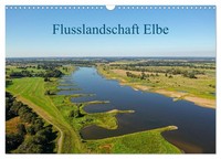 Flusslandschaft Elbe (Wandkalender 2026 Din A3 Quer), Calvendo Monatskalender