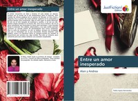 Pablo Ayala-HernáNdez | Entre Un Amor Inesperado | Taschenbuch | Spanisch (2025)