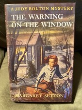 A JUDY BOLTON MYSTERY THE WARNING ON THE WINDOW #20 1949