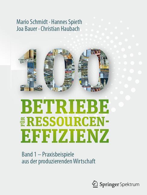 100 Betriebe Für Ressourceneffizienz - Band 1 | Buch | 9783662533666