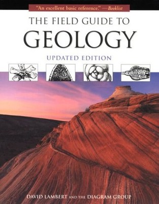 The Field Guide to Geology Paperback Lambert, David Diagram Group
