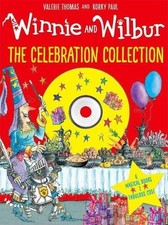 Winnie and Wilbur: the Celebration Collection (Winnie & Wilbur Books & CD) by...