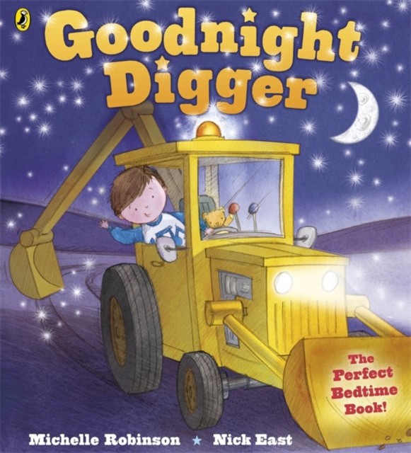 Goodnight Digger by Michelle Robinson (Paperback Book)