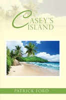 Casey's Island Patrick Ford Taschenbuch Kartoniert / Broschiert Englisch 2013