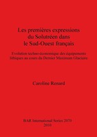Les PremièRes Expressions Du SolutréEn Dans Le Sud-Ouest FrançAis Renard Buch