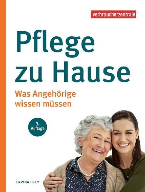 Pflege zu Hause. Was Angehörige wissen müssen. - Bild 2