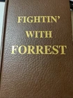 Autographed Limited First Edition Fighting’ With Forest by Charles Gordon Yeager