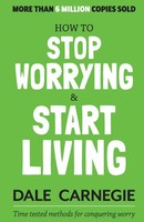 How To Stop Worrying And Start Living | Dale Carnegie | Taschenbuch | Englisch