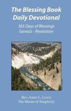 The Blessing Book Daily Devotional - Paperback, by Lewis Rev. Amos - Very Good