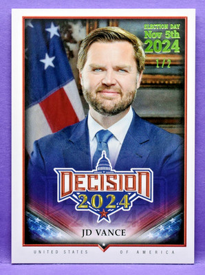JD Vance Decision 2024-25 Update #204 RARE LIME GREEN FOIL ELECTION DAY #'d 1/2*