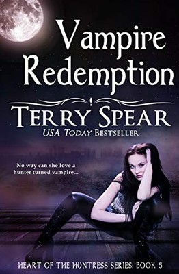 Terry Spear Vampire Redemption (Taschenbuch) Heart of the Huntress