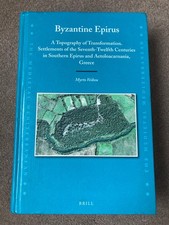 Byzantine Epirus : A Topography of Transforma...