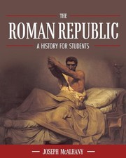 The Roman Republic: A History for Students by Joseph McAlhany (English) Paperbac