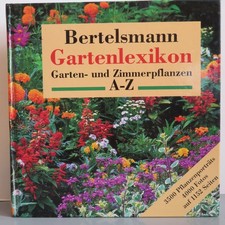 Bertelsmann Gartenlexikon - Garten- und Zimmerpflanzen A bis Z