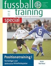 Fussballtraining special 6: Positionstraining I - V... | Buch | Zustand sehr gut