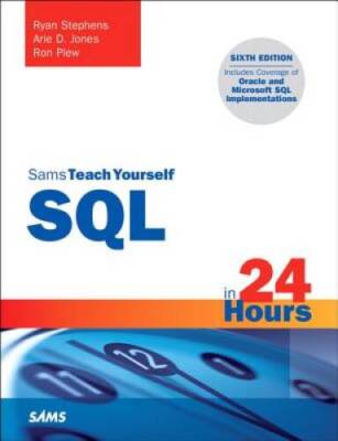 SQL in 24 Hours, Sams Teach Yourself (6th Edition) - Paperback - GOOD